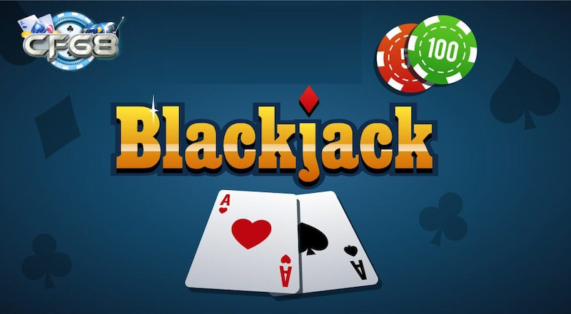 Cách chơi blackjack và blackjack rules cho newbie